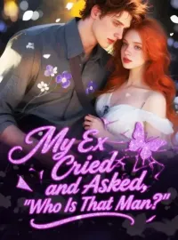My Ex Cried and Asked, 'Who Is That Man?'