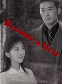 Become a Heir After the Divorce
