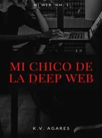 Mi chico de la Deep web