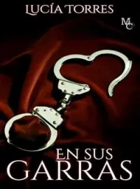 En sus Garras ❤️⛓️ [En curso]