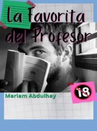 (+18) LA FAVORITA DEL PROFESOR