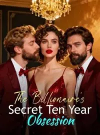 The Billionaire's Secret Ten Year Obsession