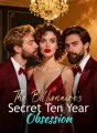The Billionaire's Secret Ten Year Obsession cover
