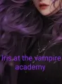 Iris at the vampire academy  cover