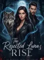 The Rejected Luna's Rise cover