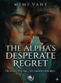 The Alpha's Desperate Regret cover