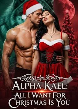ALPHA KAEL: All I Want For Christmas Is You