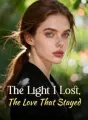 The Light I Lost, The Love That Stayed cover