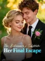 The Billionaire's Substitute: Her Final Escape cover