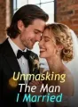 Unmasking The Man I Married cover
