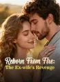 Reborn From Fire: The Ex-wife's Revenge cover