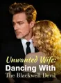 Unwanted Wife: Dancing With The Blackwell Devil cover