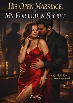 His Open Marriage, My Forbidden Secret