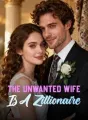 The Unwanted Wife Is A Zillionaire cover
