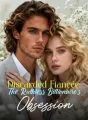 Discarded Fiancée: The Ruthless Billionaire's Obsession cover