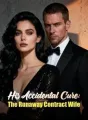 His Accidental Cure: The Runaway Contract Wife cover