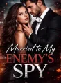 Married To My Enemy's Spy  cover