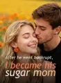 After he went bankrupt, I became his sugar mom cover
