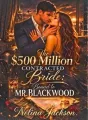 The $500 Million Contracted Bride: Bound to Mr. Blackwood cover