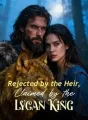 Rejected by the Heir, Claimed by the Lycan King cover