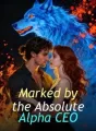Marked by the Absolute Alpha CEO cover