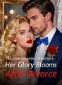 The Lone Daughter of Martyrs: Her Glory Blooms After Divorce cover