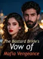 The Bastard Bride's Vow of Mafia Vengeance cover