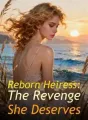 Reborn Heiress: The Revenge She Deserves cover