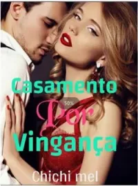Casamento Por Vingança