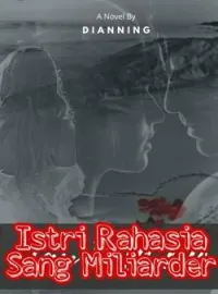 Istri Rahasia Sang Miliarder