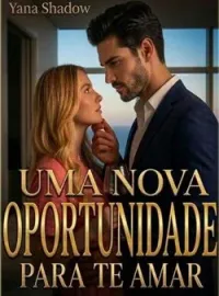 Uma nova oportunidade para te amar - História de Liz e Alex.