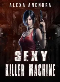 SEXY KILLER MACHINE