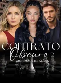 Contrato Obscuro II - Os irmãos de Alícia