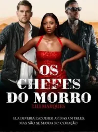 Os Chefes do Morro