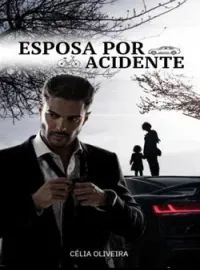 Esposa por acidente