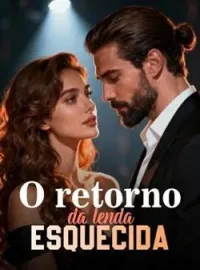 O retorno da lenda esquecida
