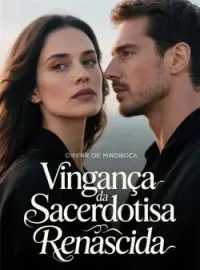Vingança da Sacerdotisa Renascida