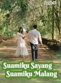 Suamiku Sayang Suamiku Malang