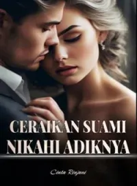 Ceraikan Suami, Nikahi Adiknya 