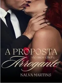 A proposta do Meu Chefe Arrogante