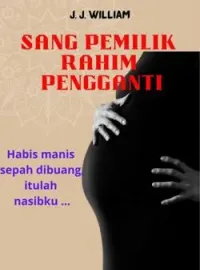 Sang Pemilik Rahim Pengganti