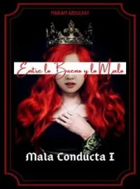 Mala Conducta 1 y 2