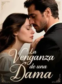 La Venganza de una Dama