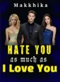 Hate You as much as I Love You cover
