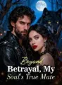 Beyond Betrayal, My Soul's True Mate cover