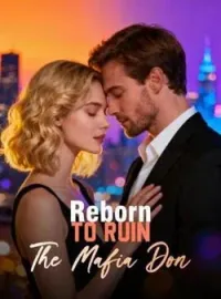 Reborn To Ruin The Mafia Don