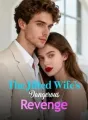 The Jilted Wife's Dangerous Revenge cover