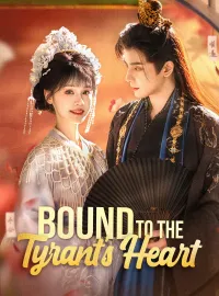 Bound to the Tyrant's Heart