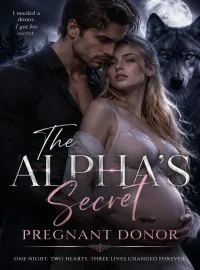 The Alpha's Secret Pregnant Donor