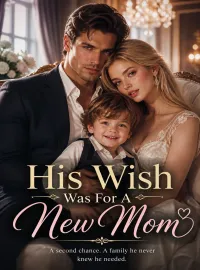 His Wish Was for a New Mom